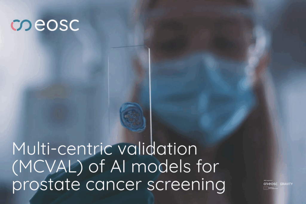 EOSC Federation use case: Multi-centric validation of AI models for prostate cancer screening